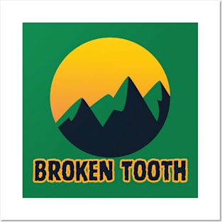 Broken Tooth Posters and Art